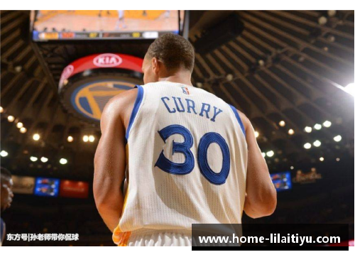 利来体育库里与勇士夺冠路：超凡表现引领团队，探索其在NBA历史上的不朽地位